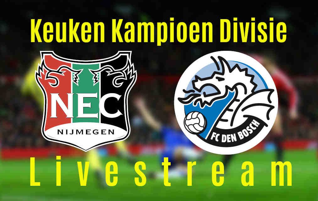 Livestream NEC - FC Den Bosch