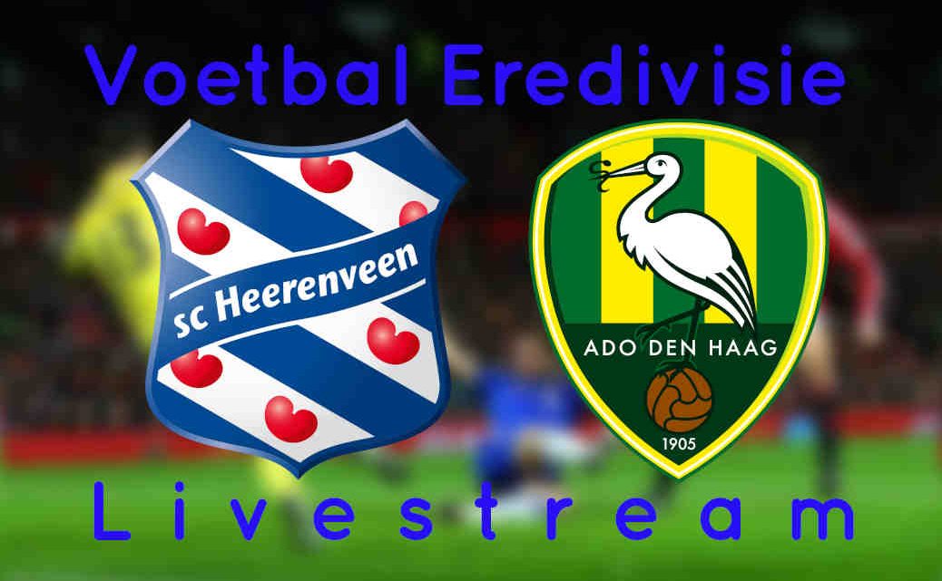 Livestream SC Heerenveen - ADO Den Haag