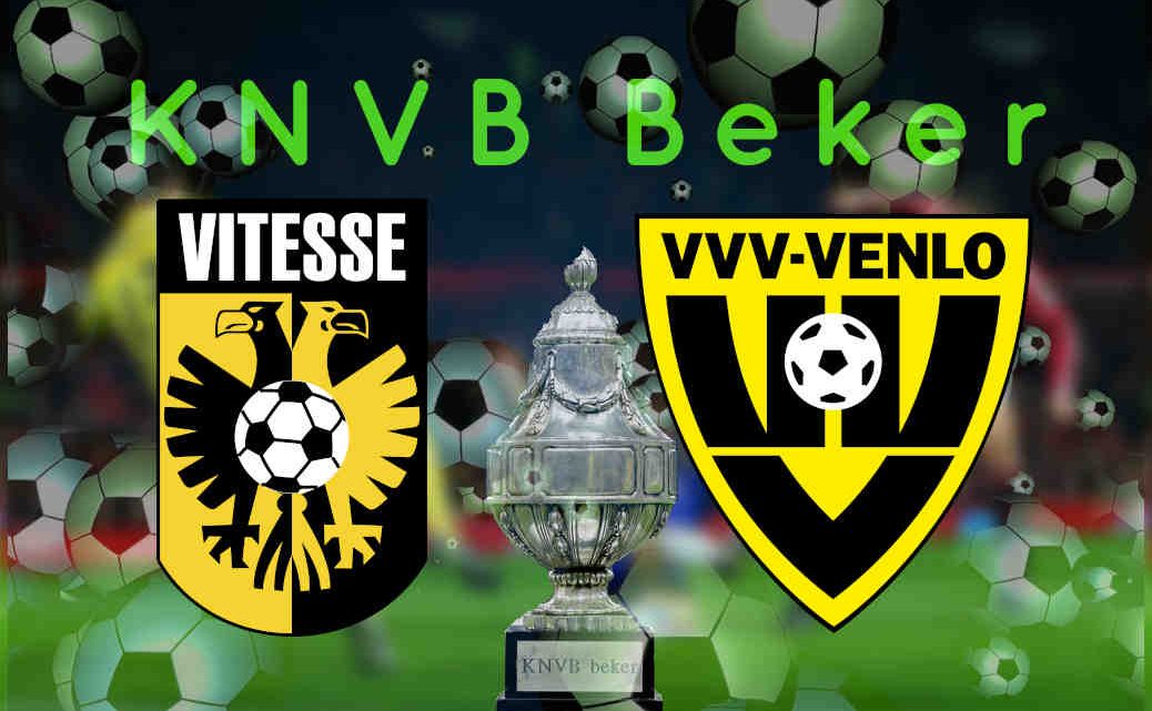 Livestream KNVB Beker Vitesse - VVV Venlo