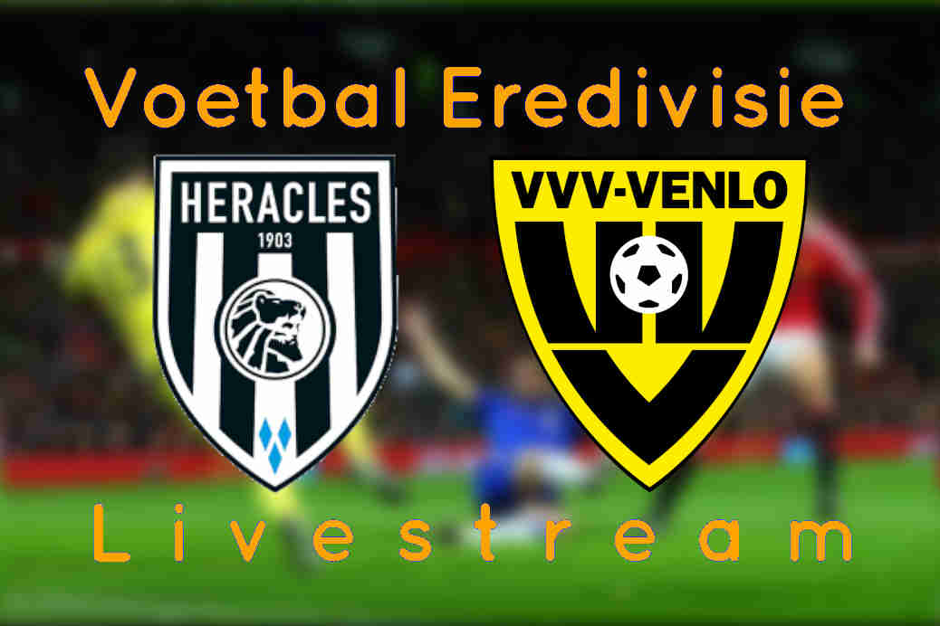 Livestream Heracles Almelo - VVV Venlo | Livestream ...