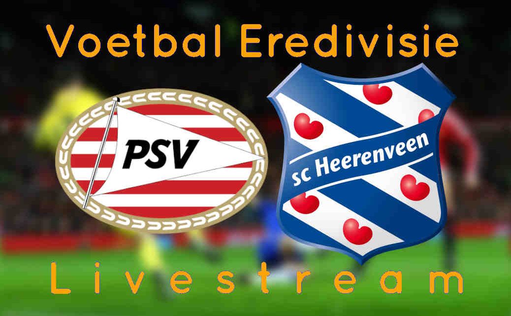 Livestream PSV - SC Heerenveen