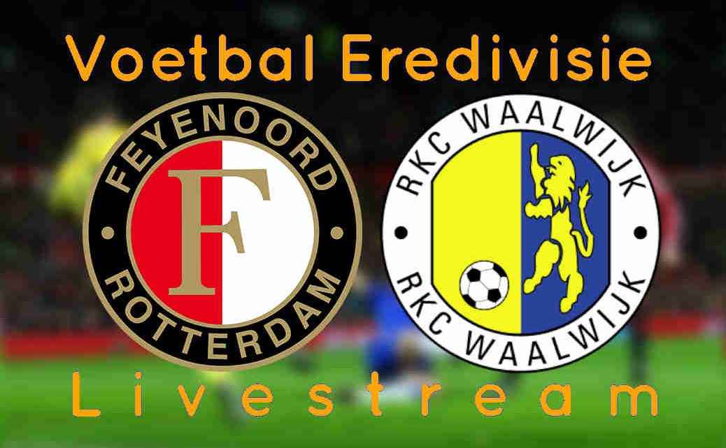 Feyenoord - RKC Waalwijk Livestream