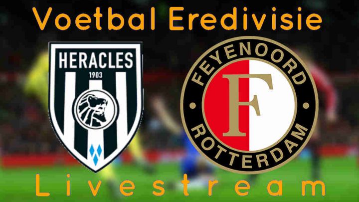 Gratis Heracles Almelo - Feyenoord