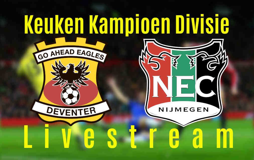Livestream Go Ahead Eagles - NEC
