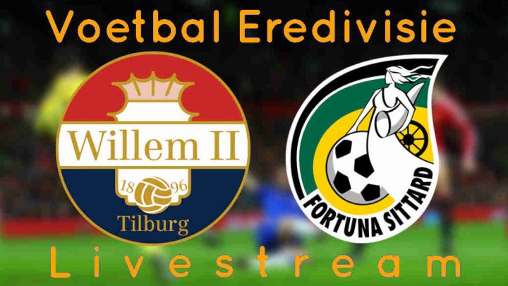 Willem II - Fortuna Sittard Livestream