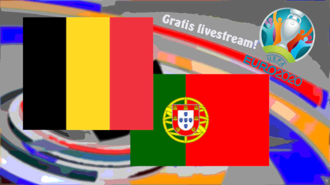 Livestream EURO 2020 België - Portugal