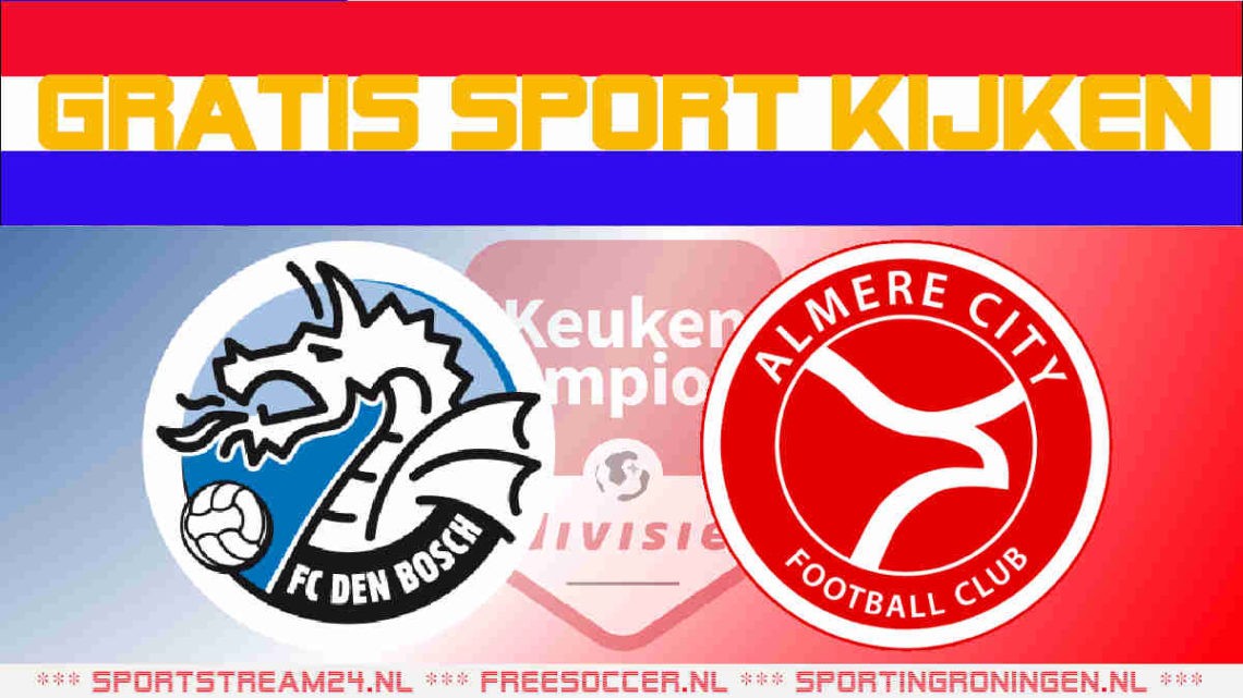 Livestream FC Den Bosch vs Almere City FC