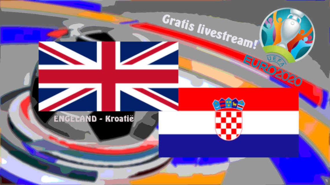 UEFA EURO2020: Livestream Engeland - Kroatië
