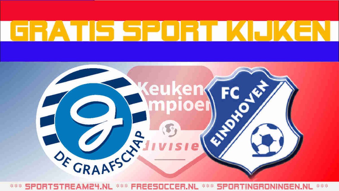 Livestream De Graafschap vs FC Eindhoven