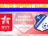 Livestream MVV vs FC Eindhoven