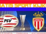 Livestream PSV vs AS Monaco
