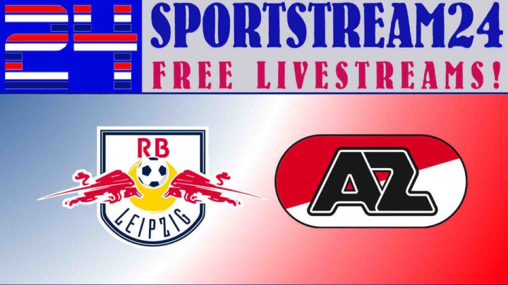 Livestream RB Leipzig - AZ Alkmaar