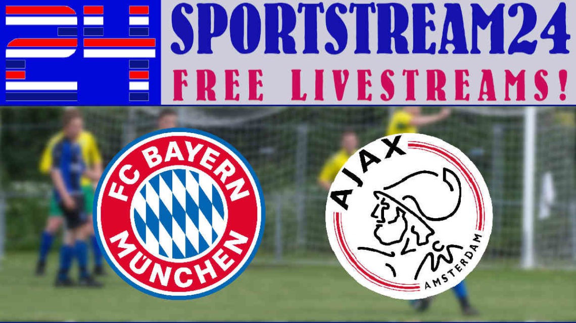 Livestream Oefenwedstrijd Bayern München - Ajax