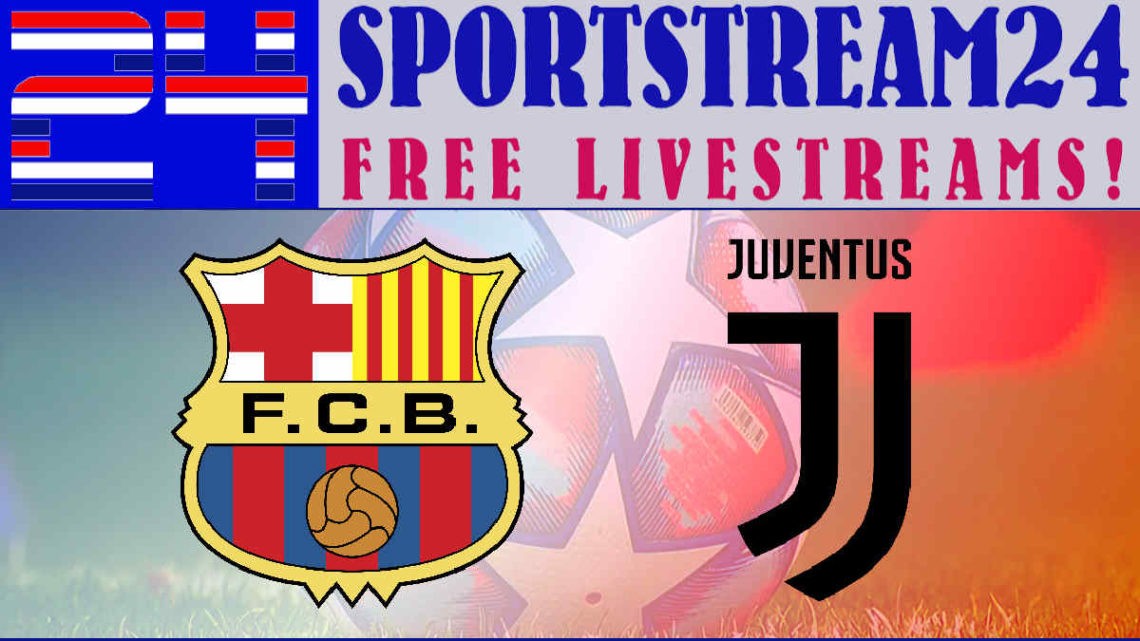 Livestream FC Barcelona - Juventus
