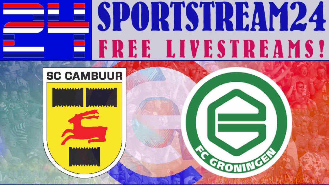 Livestream SC Cambuur - FC Groningen