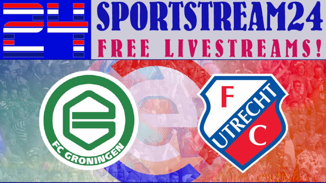 Livestream FC Groningen - FC Utrecht