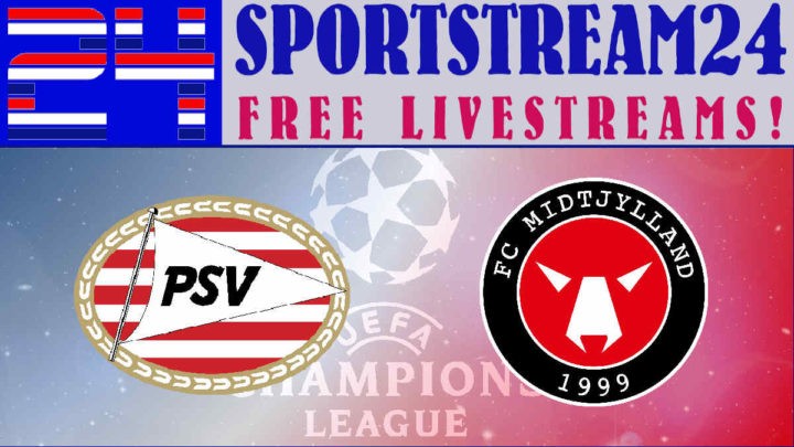 Livestream PSV - Midtjylland