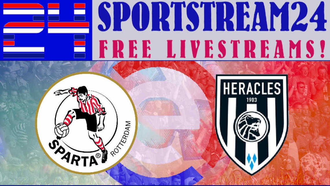 Livestream Sparta Rotterdam - Heracles Almelo