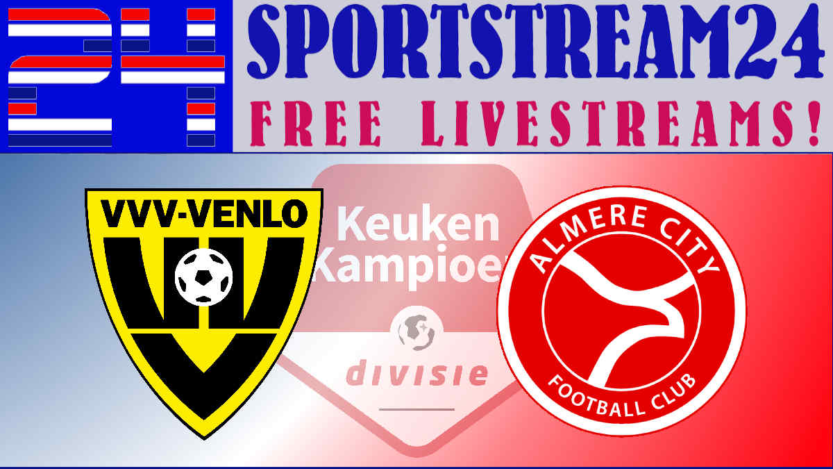 Livestream VVV Venlo Almere City FC Keuken Kampioen Divisie