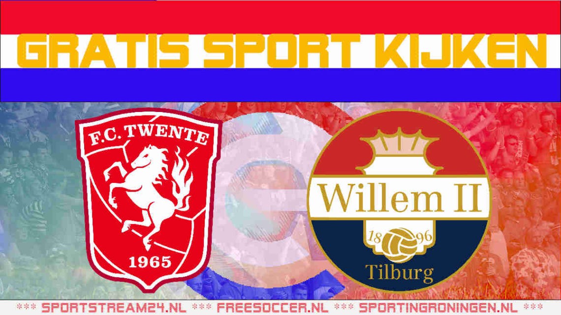 Livestream FC Twente vs Willem II