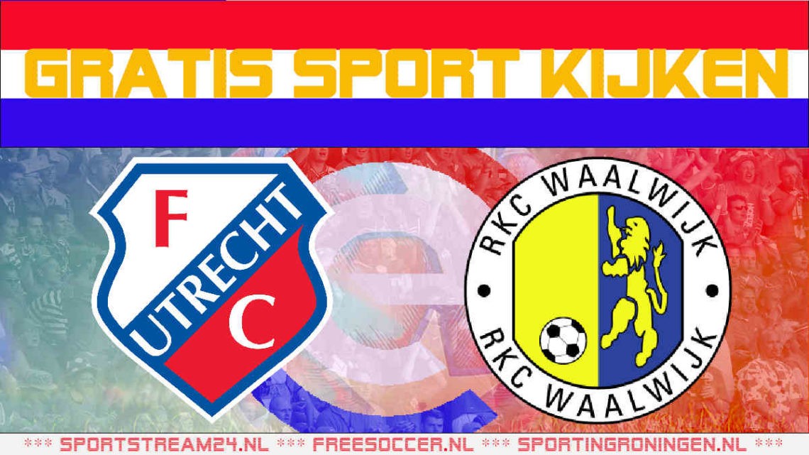 Livestream FC Utrecht - RKC Waalwijk