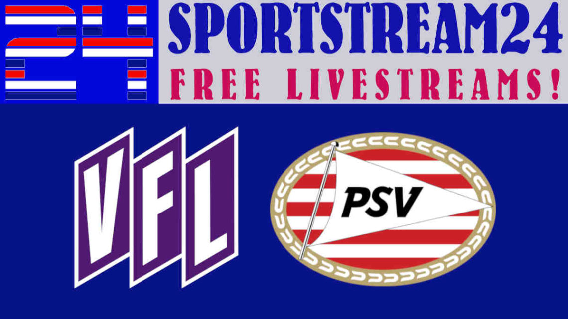 Livestream VFL Osnabrück - PSV