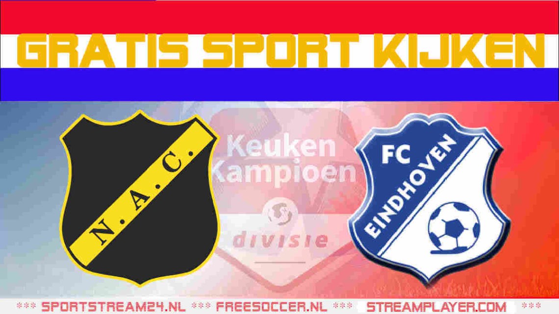 Livestream NAC vs FC Eindhoven