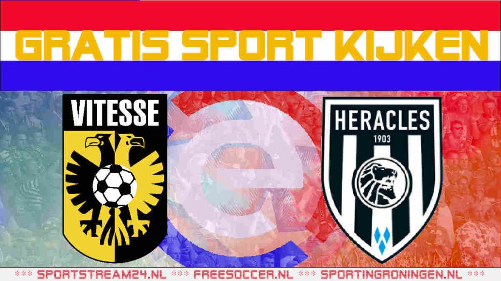 Livestream Vitesse vs Heracles Almelo