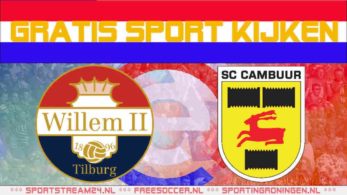 Livestream Willem II vs SC Cambuur