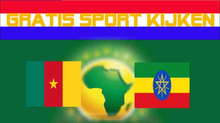 Livestream Kameroen vs Ethiopië