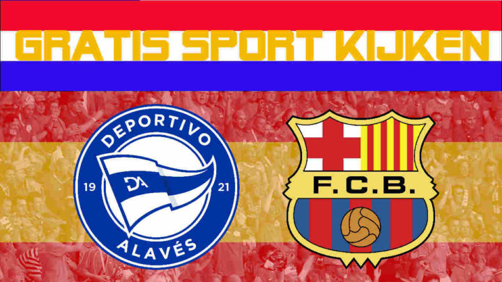 Livestream Deportivo Alavés vs FC Barcelona