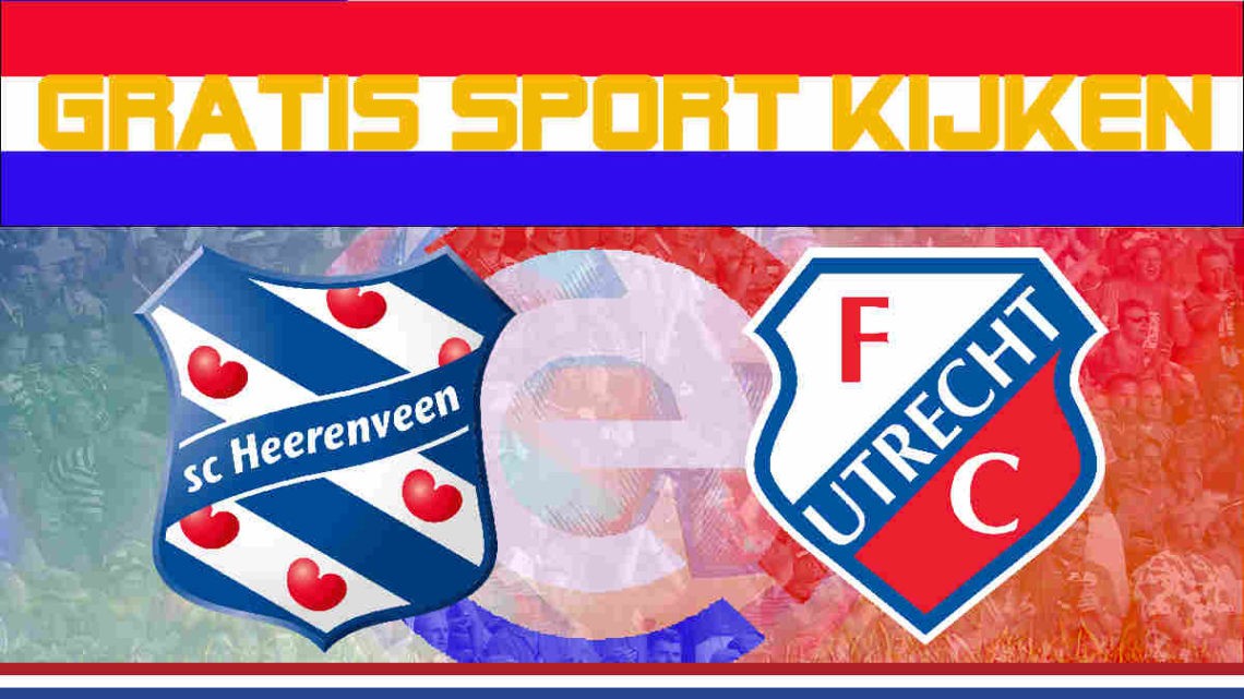 Livestream SC Heerenveen vs FC Utrecht