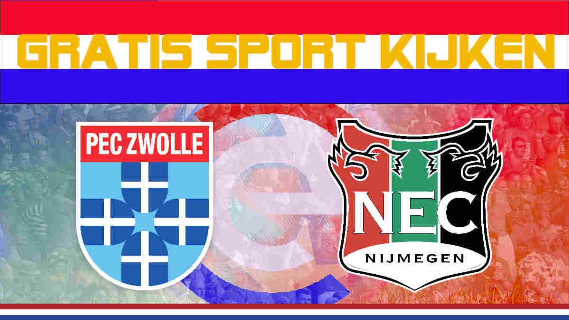 Livestream PEC Zwolle vs NEC
