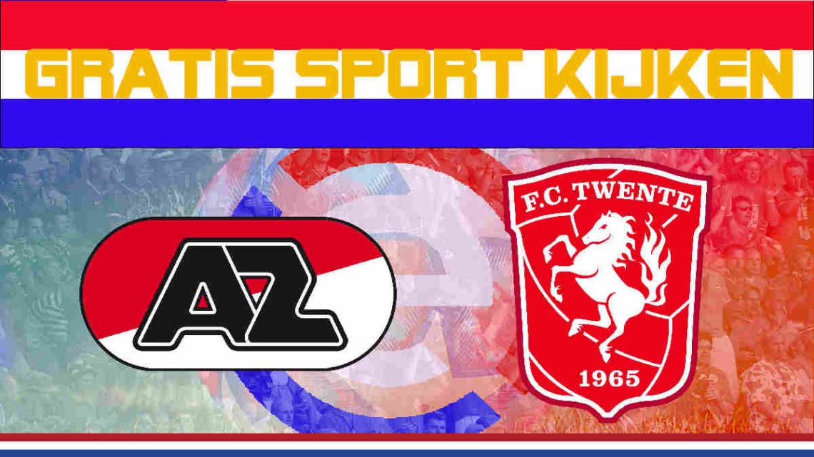 Livestream AZ Alkmaar - FC Twente