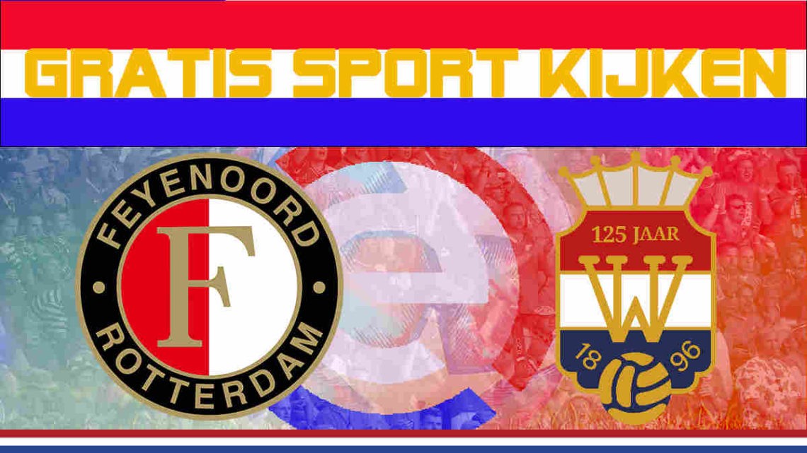 Live stream Feyenoord - Willem II