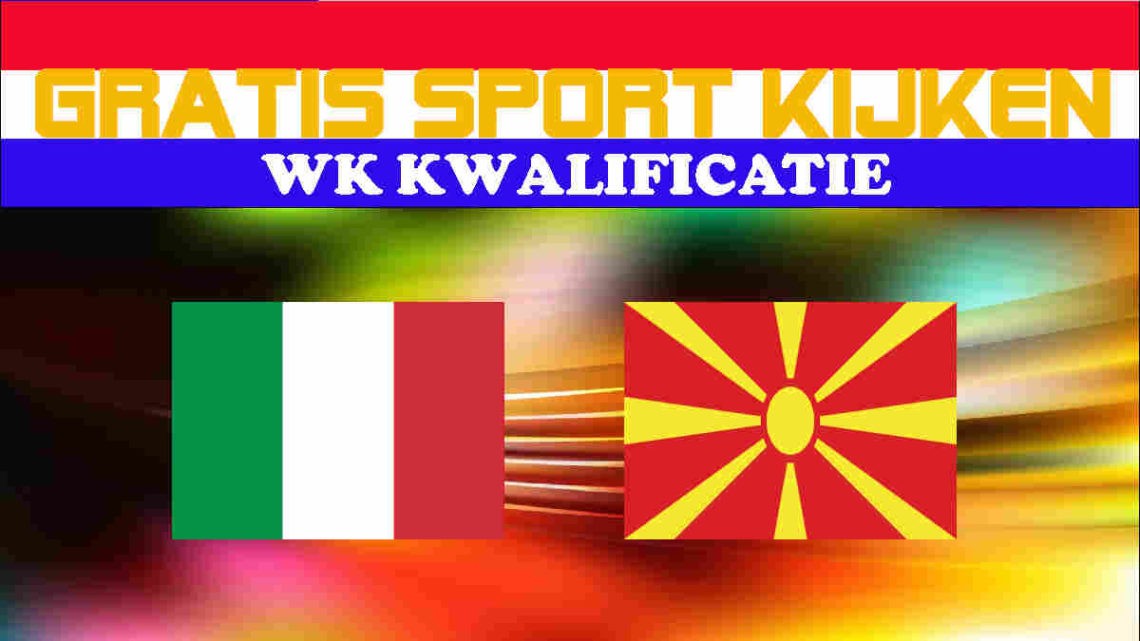 Live stream Italië - Noord-Macedonië
