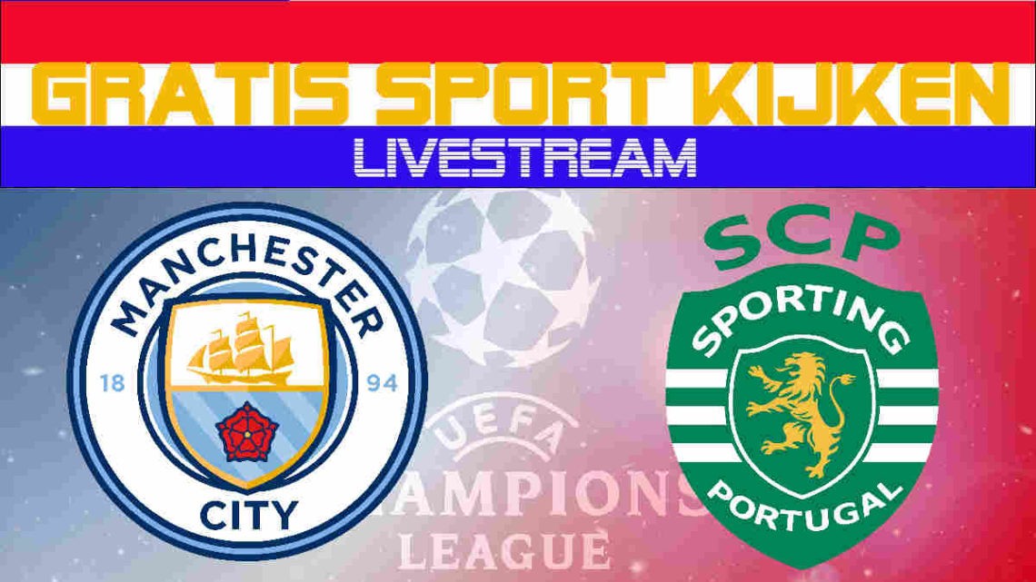 Live stream Manchester City vs Sporting Portugal