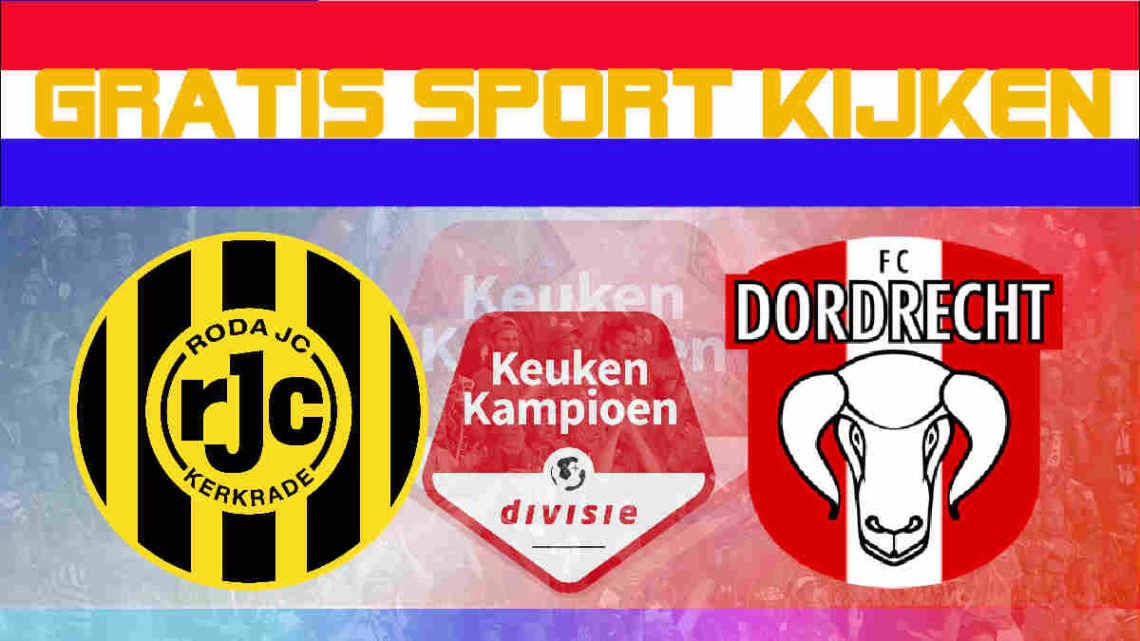 Livestream Roda JC - FC Dordrecht