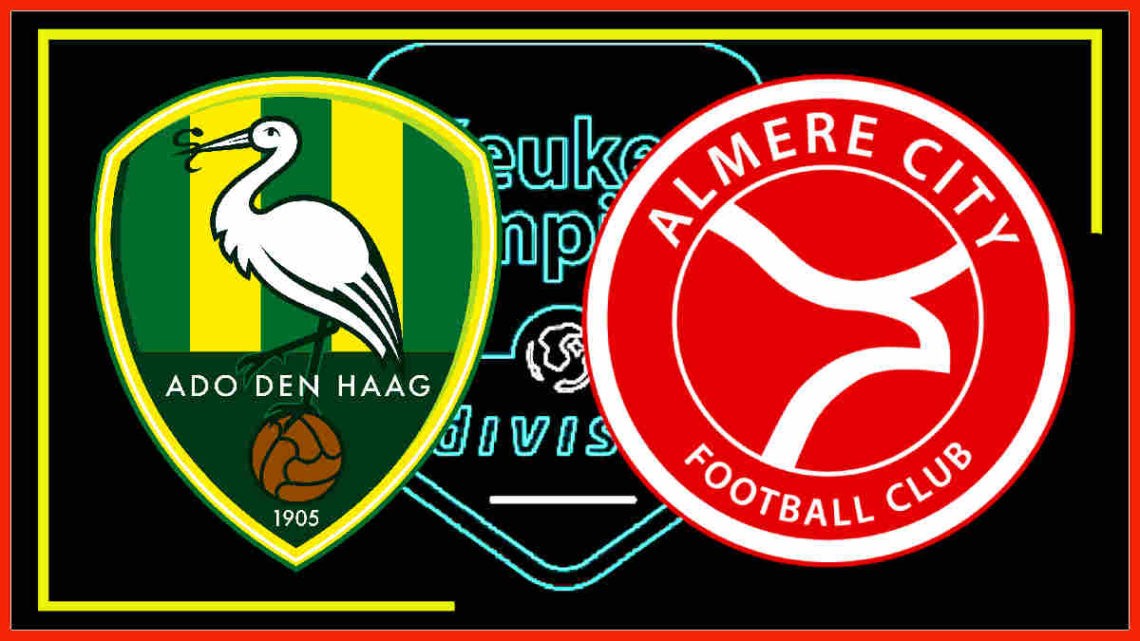 KKD livestream ADO Den Haag vs Almere City FC