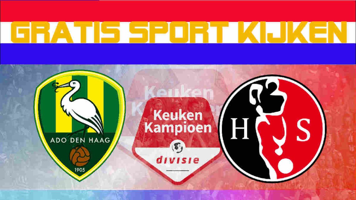 KKD Livestream ADO Den Haag vs Helmond Sport