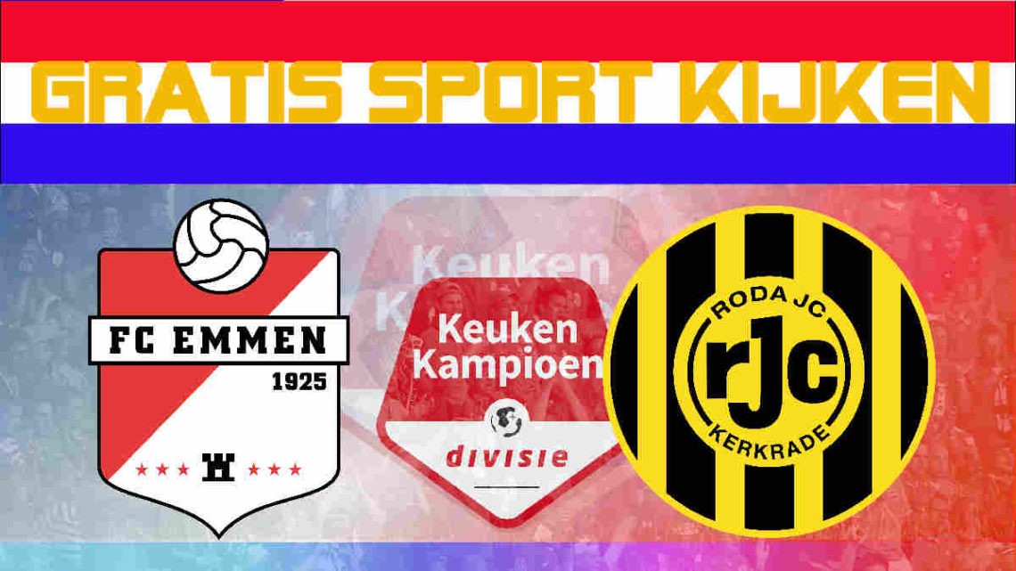 Livestream FC Emmen vs Roda JC