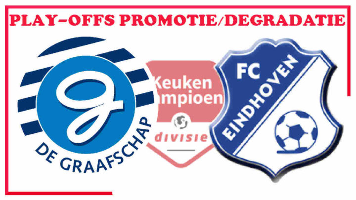 KKD Play-Offs livestream De Graafschap vs FC Eindhoven