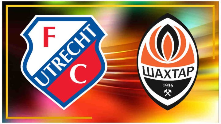Live FC Utrecht vs Shakhtar Donetsk