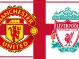 Live Manchester United vs Liverpool