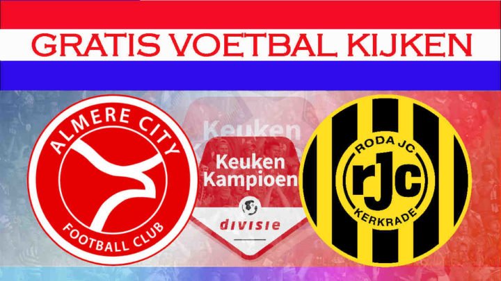 Livestream Almere City Roda JC Keuken Kampioen Divisie