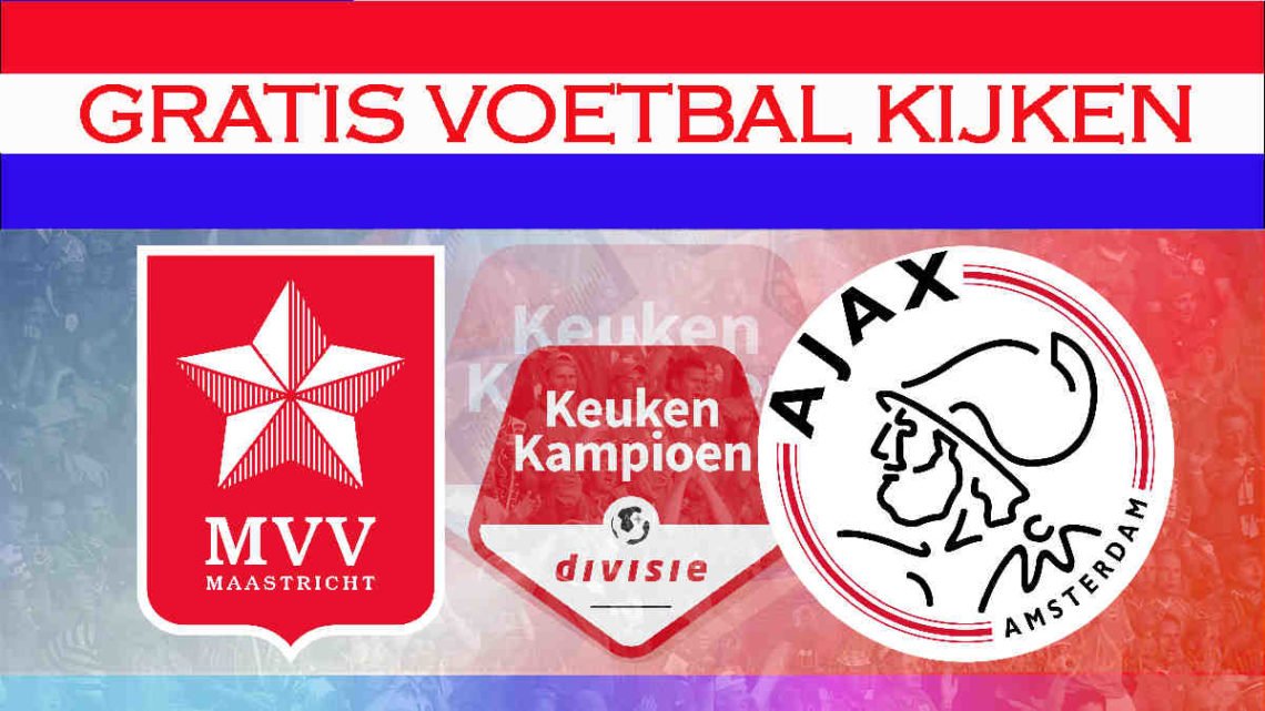 Livestream MVV Maastricht - Jong Ajax