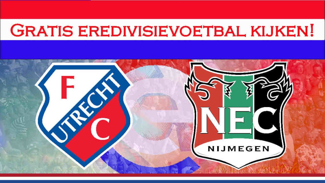 Livestream FC Utrecht - NEC Nijmegen