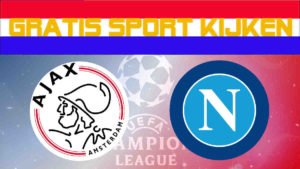 Livestream AFC Ajax - Napoli