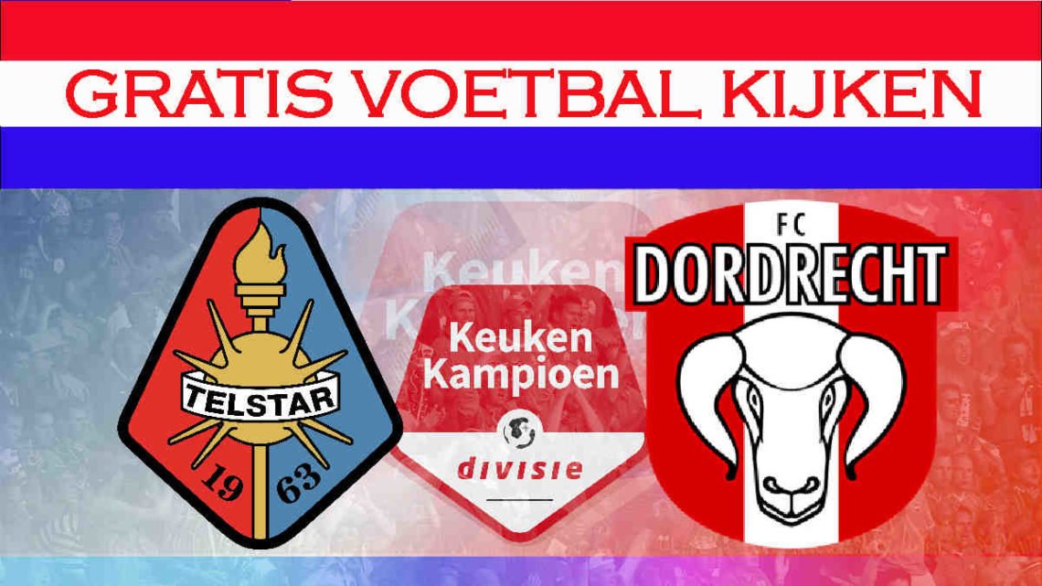 Livestream Telstar - Dordrecht