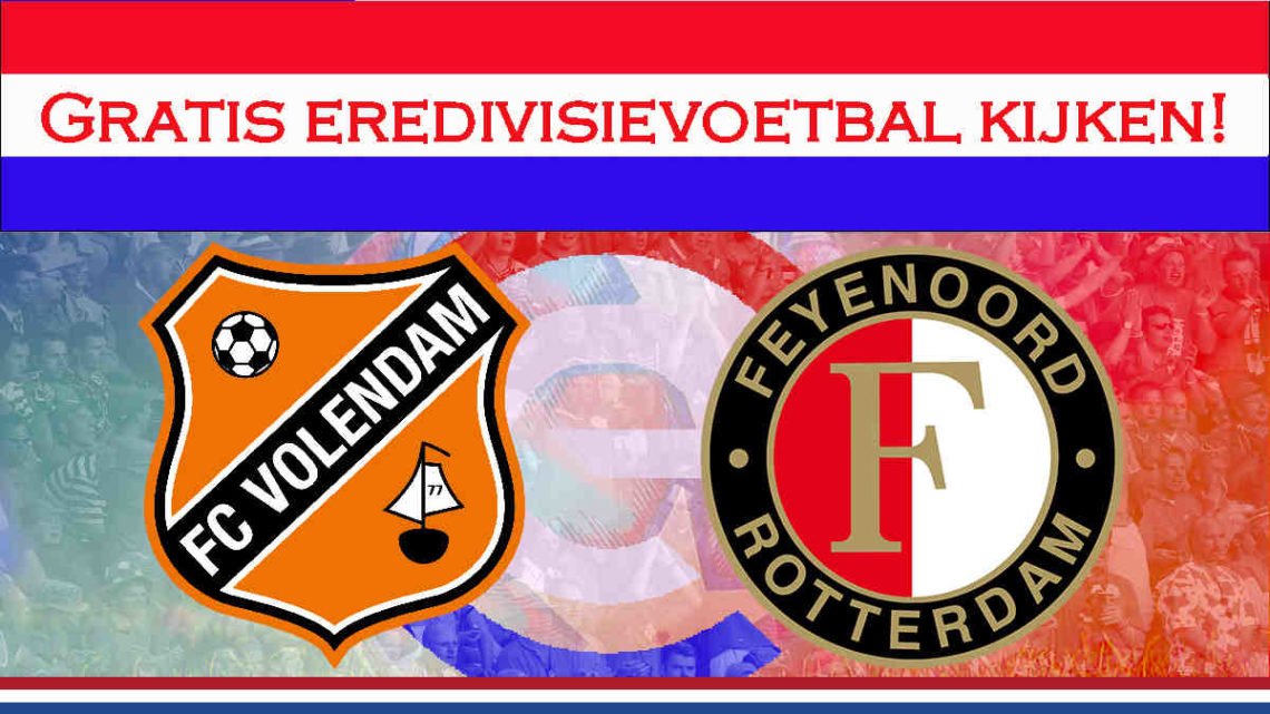 Livestream FC Volendam - Feyenoord